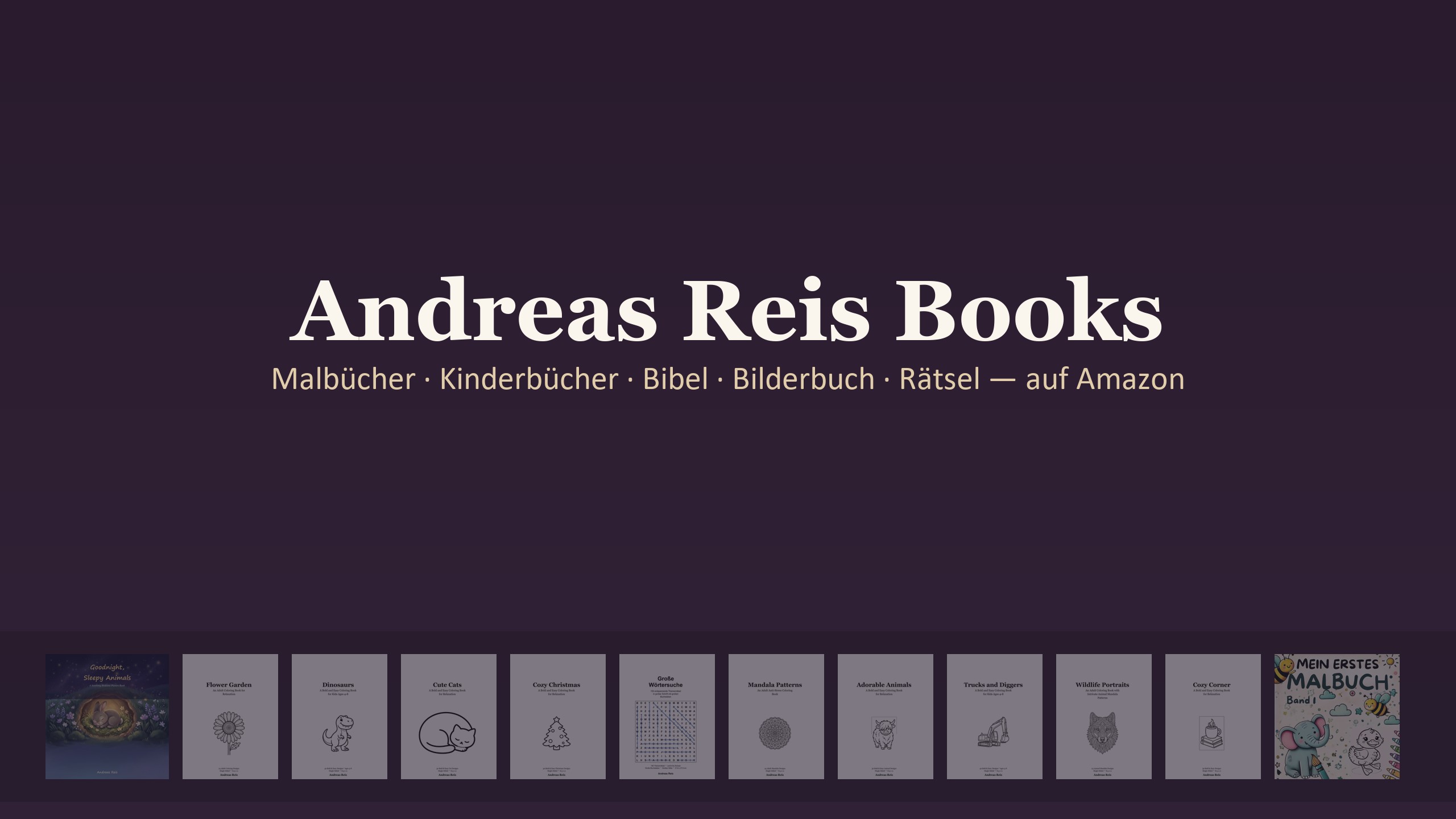 Andreas Reis Books – Malbücher, Kinderbücher, Bibel, Bilderbuch, Rätsel auf Amazon
