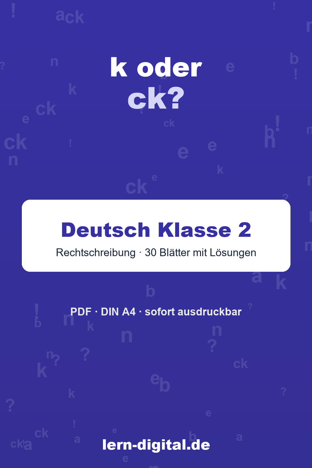 Cover: Rechtschreibung: k oder ck? – Deutsch Klasse 2