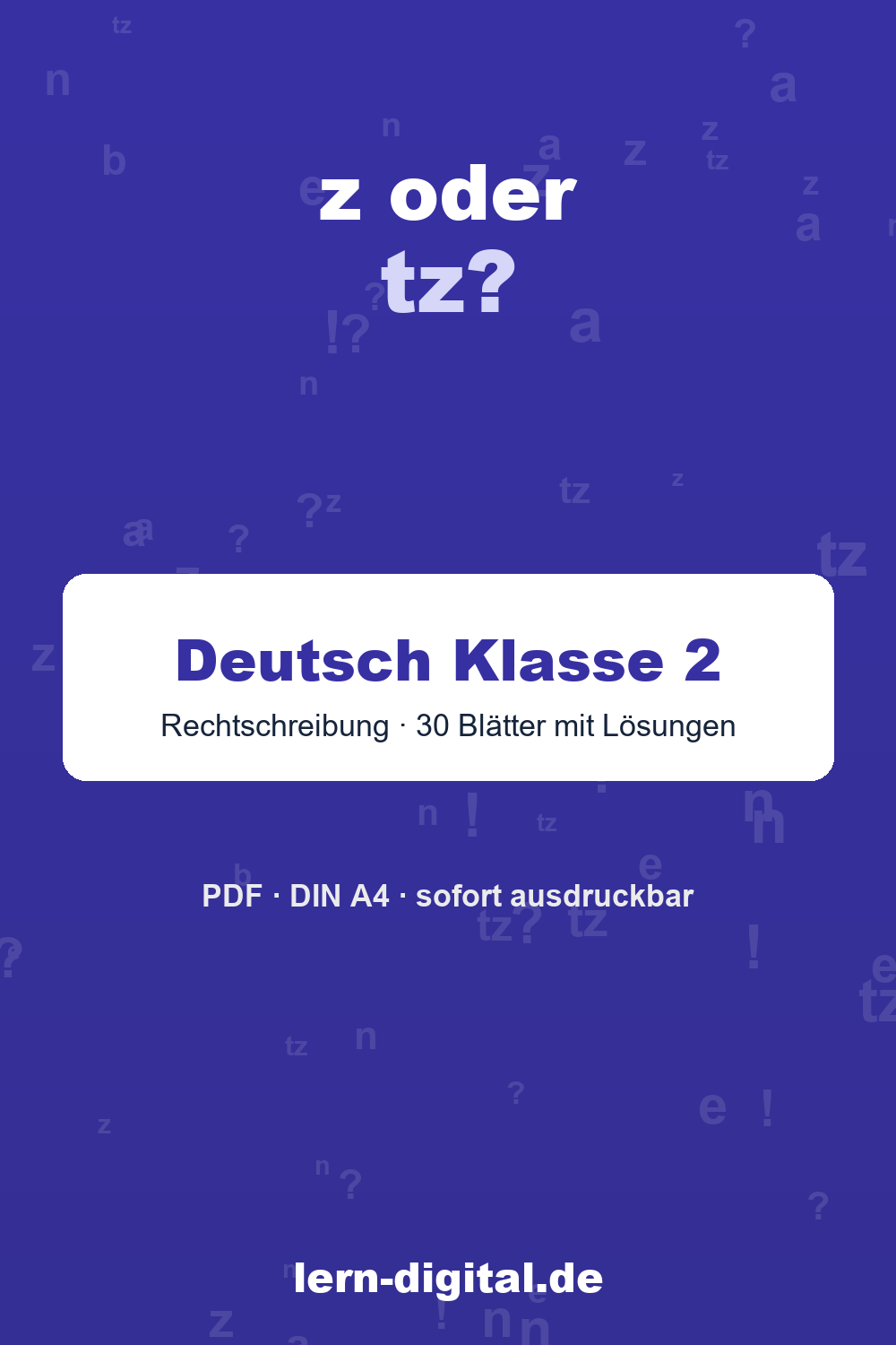 Cover: Rechtschreibung: z oder tz? – Deutsch Klasse 2