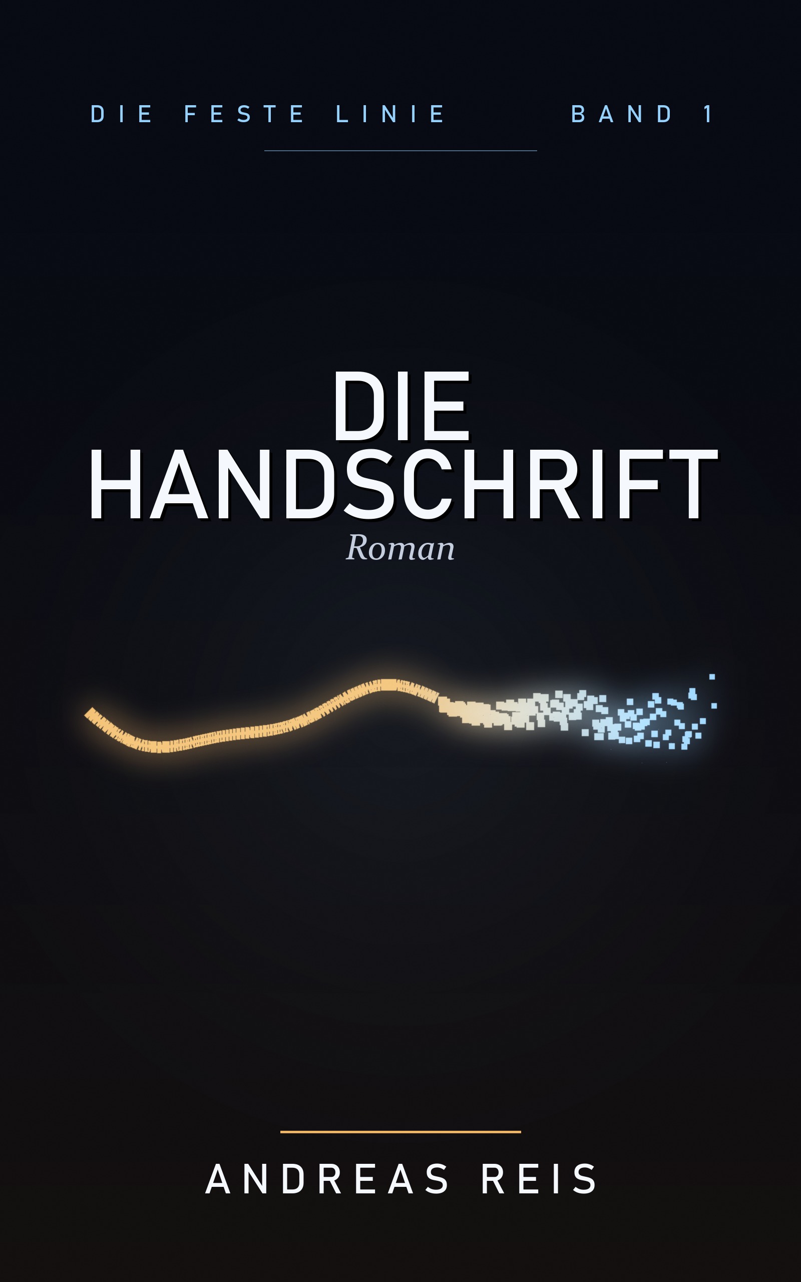 Cover: Die Handschrift – Die feste Linie, Band 1