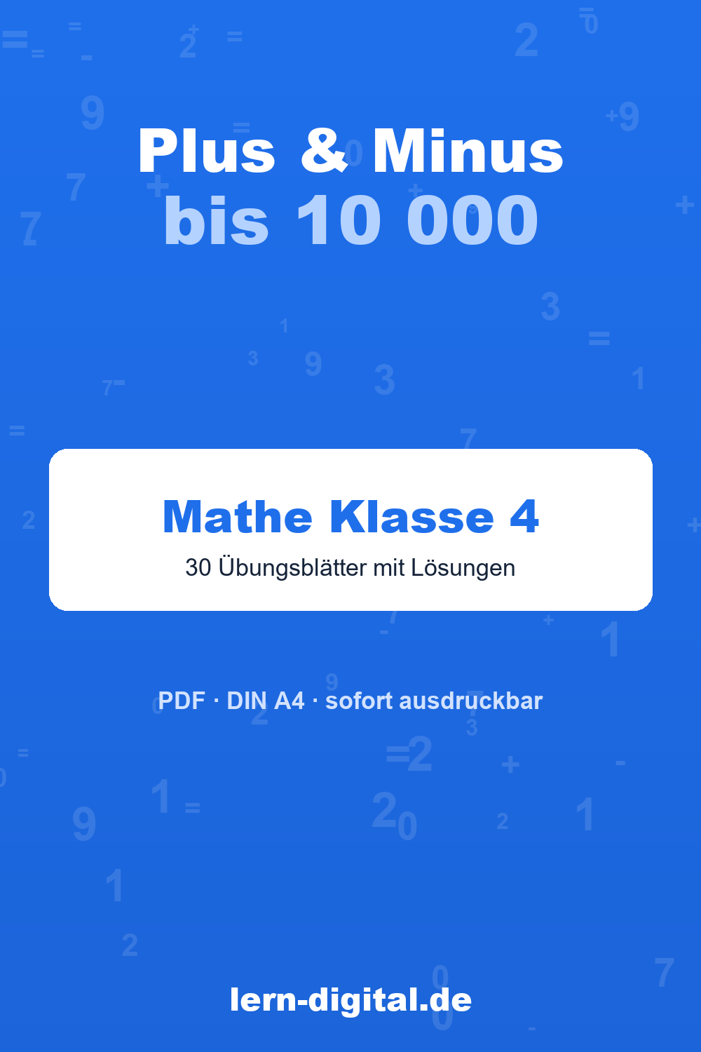 Cover: Mathe-Arbeitsblätter Plus und Minus bis 10000, Klasse 4
