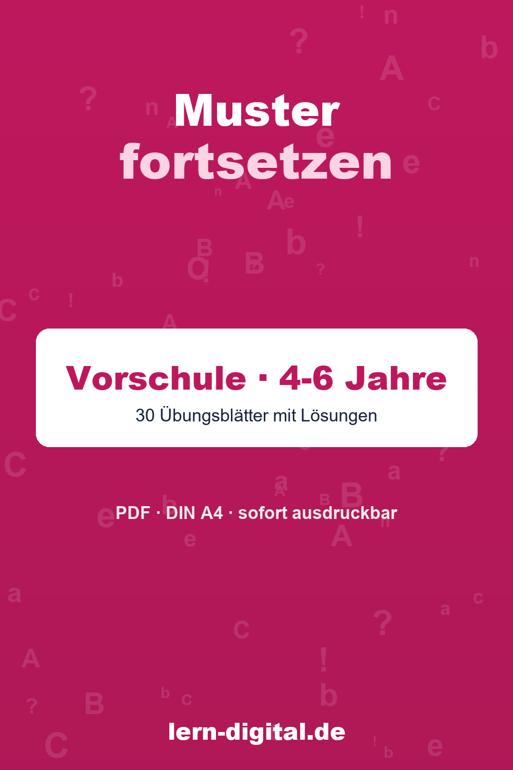 Cover: Muster fortsetzen – Vorschule · 4-6 Jahre
