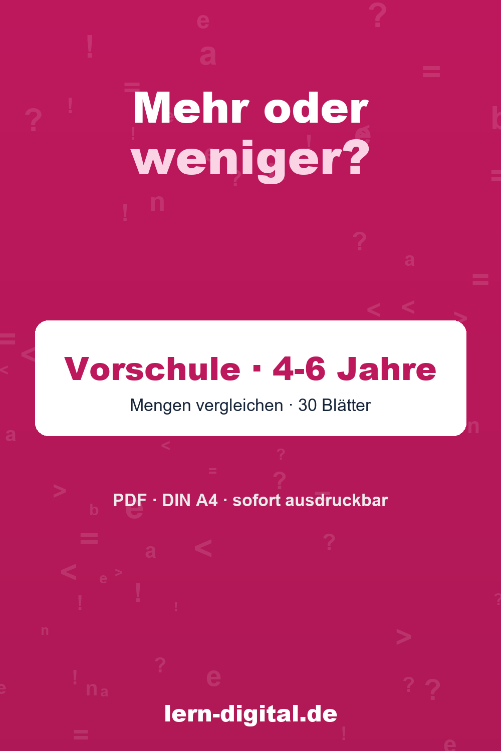 Cover: Mehr, weniger oder gleich? – Vorschule · 4-6 Jahre